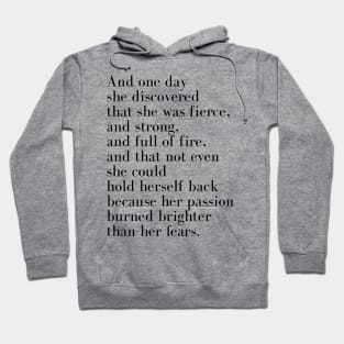 And one day she discovered she was fierce Hoodie